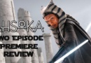 Ahsoka Premiere Review Banner