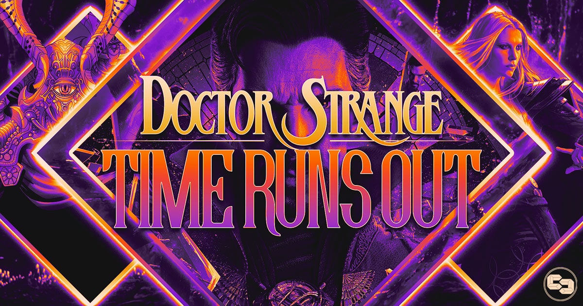 Doctor Strange 3: Time Runs Out 🔥 What would you like to see happen in the 3rd  Doctor Strange movie?? Poster by: @marvels.wolverine…