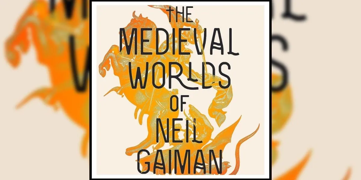 The Medieval Worlds of Neil Gaiman: From Beowulf to Sleeping Beauty Banner