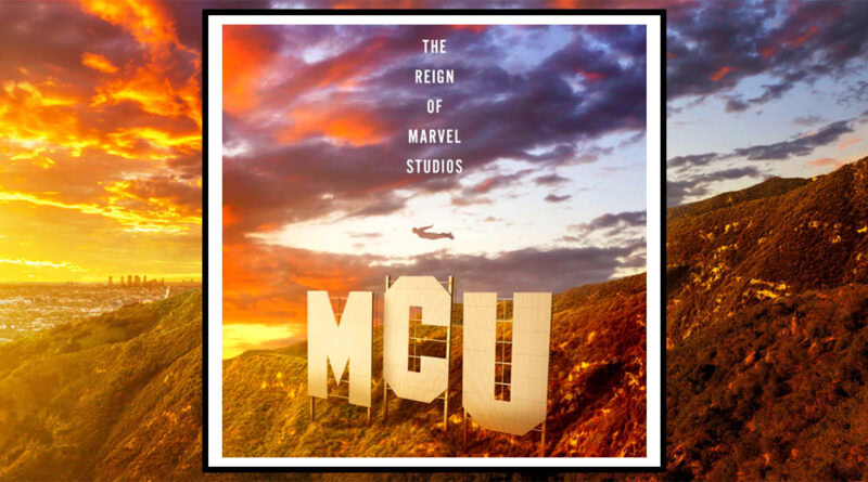 mcu-reign-of-marvel-studios-book-review-02.png