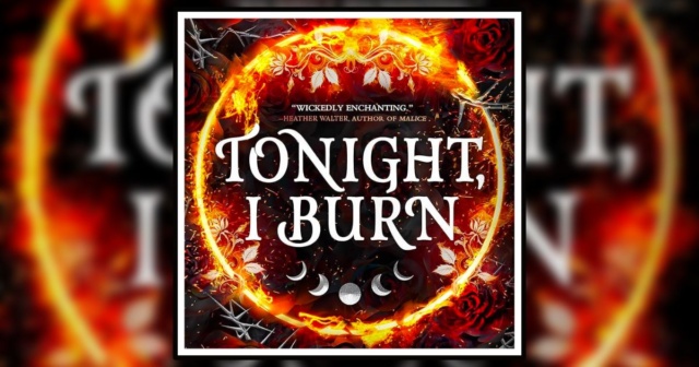 Tonight, I Burn Review Banner