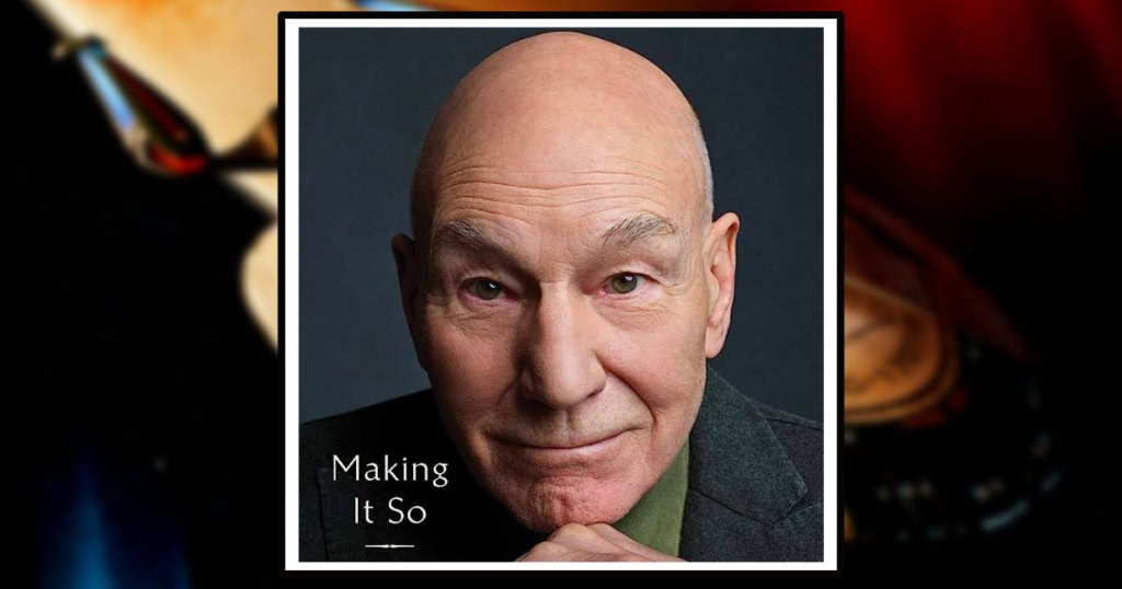 Making it So Patrick Stewart Review Banner