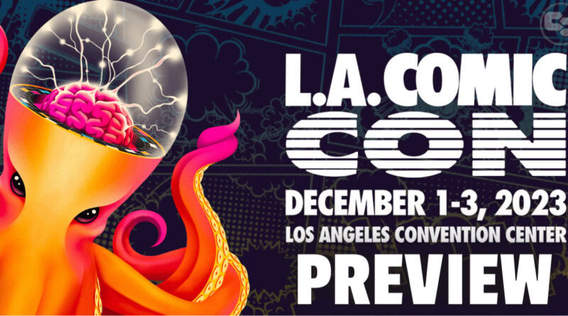LA Comic Con 2023 preview