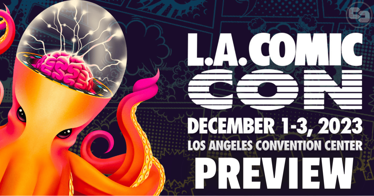 Celebrities, Panels, and More at L.A. Comic Con 2023