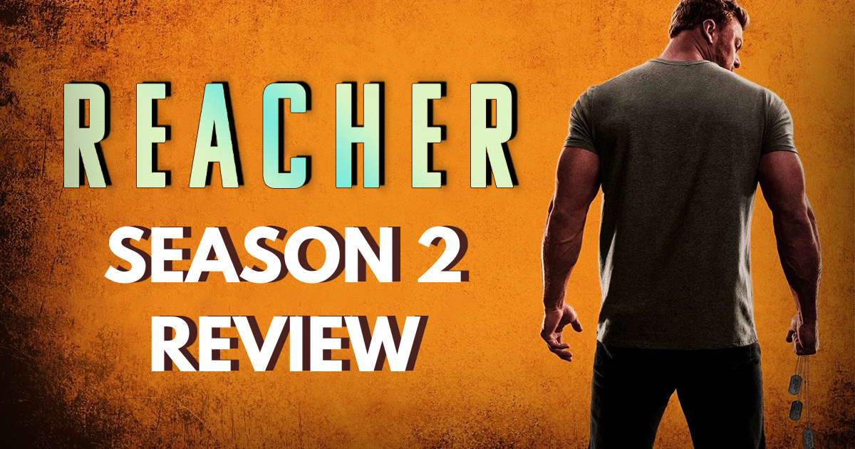 Reacher Season 2 Review