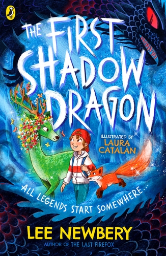 The First Shadowdragon by Lee Newbery Penguin Random House