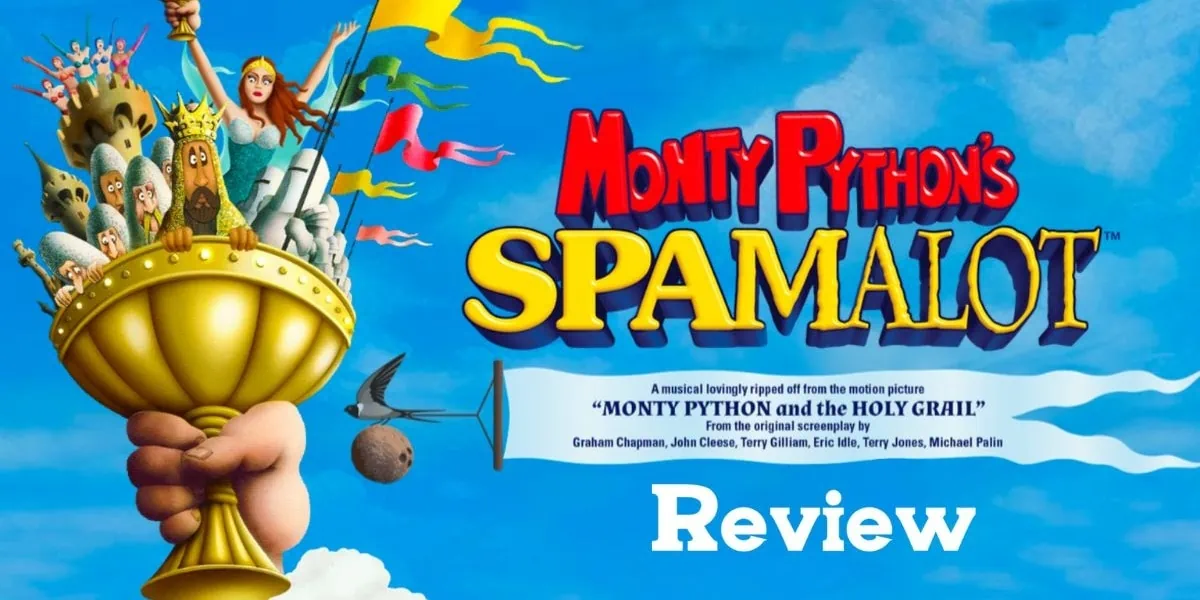 Monty Phython's Spamalot Broadway Review Banner