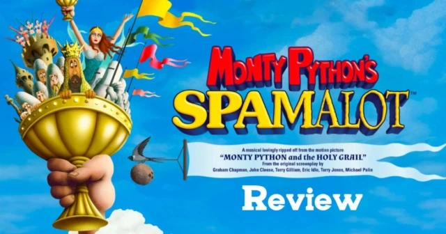 Monty Phython's Spamalot Review Banner