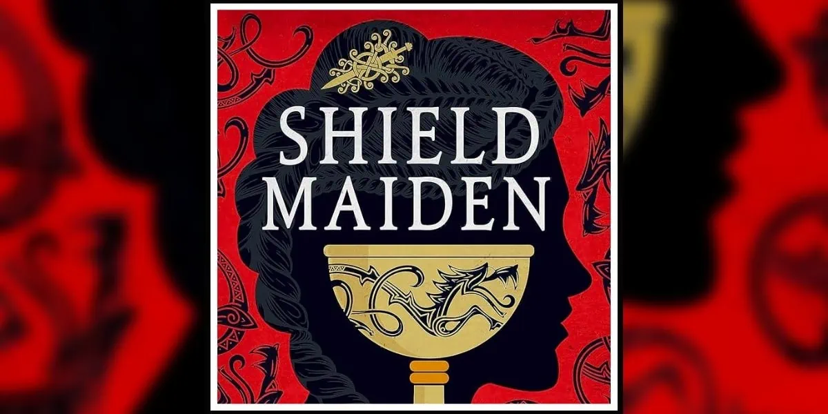 Shield Maiden by Sharon Emmerichs from Redhook Books Banner