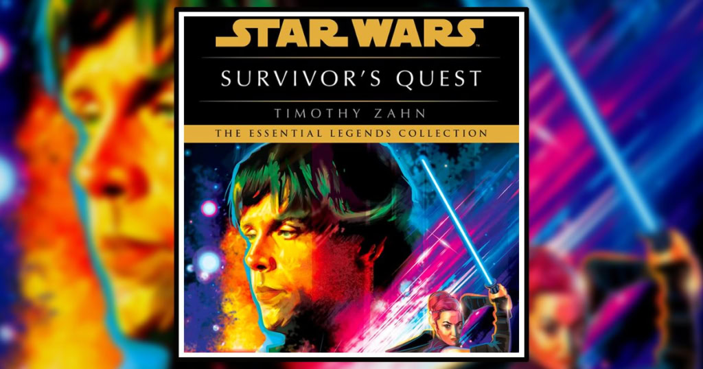 Star wars: Survivor's Quest by Timothy Zahn. A Essential Legends Collection Novel Banner