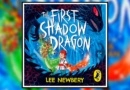 The First Shadowdragon by Lee Newbery review banner