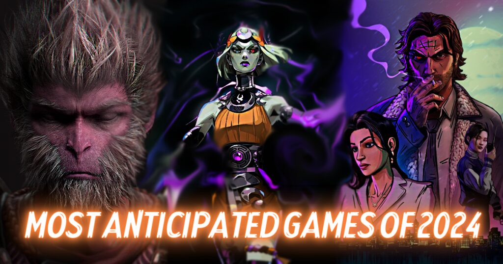 MOST ANTICIPATED GAMES OF 2024 banner