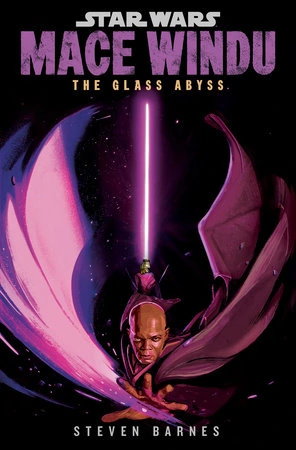 Mace Windu Book The Glass Abyss by Steven Barnes (Penguin Random House/Lucasfilm/Disney)