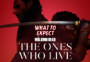 What to expect: Walking Dead the Ones Who Live Banner