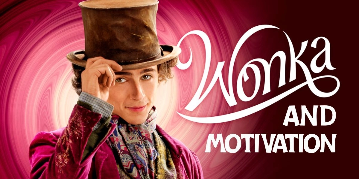 Wonka motivation banner