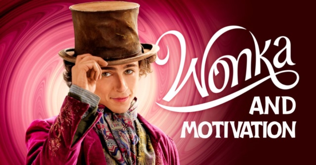 Wonka motivation banner