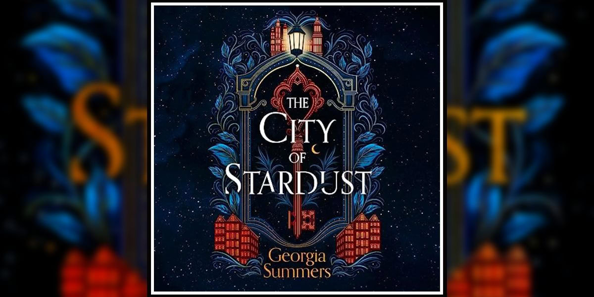 The City of Stardust by Georgia Summers Banner