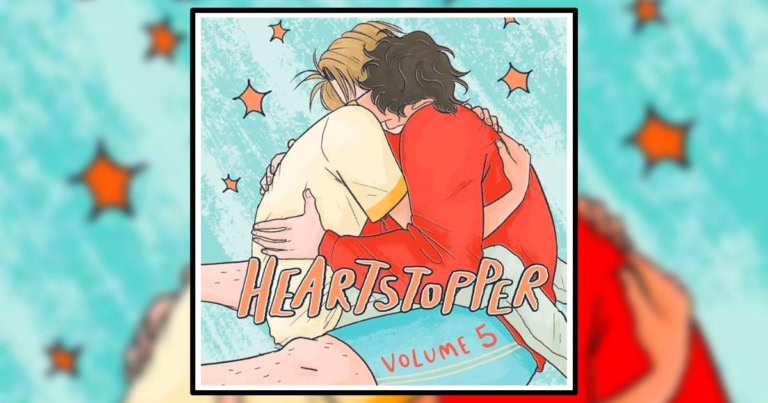 Heartstopper Volume 5 by Alice Oseman Book Review Banner