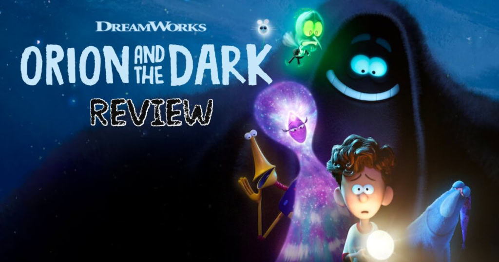 Dreamworks Orion and the Dark Review Banner