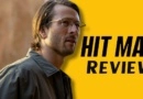 Hit Man movie review