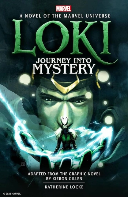 Loki-Journey into Mystery by Katherine Locke, novelization based on Graphic Novel by Kieron Gillen (Marvel/Titan Books)