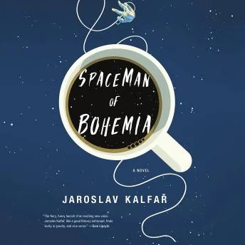Spaceman of Bohemia by Jaroslav Kalfar 