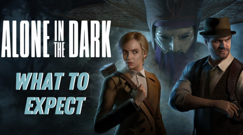 What to expect: Alone in the Dark banner