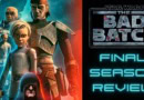 Bad Batch Final Season Review Banner