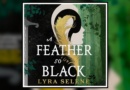 A Feather so Black by Lyra Selene Review Banner