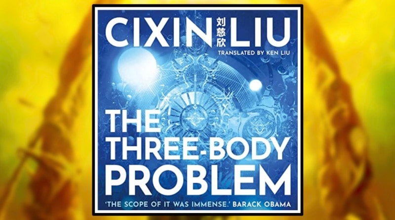The Three-Body Problem by Cixin Liu. Translated by Ken Liu Review Banner