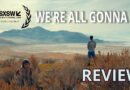 We're all gonna die review banner
