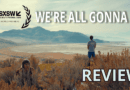 We're all gonna die review banner