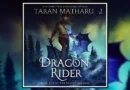 Dragon Rider by Taran Matharu Review Banner