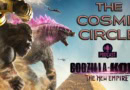 The Cosmic Circle Podcast: Godzilla x Kong: The New Empire and Monarch