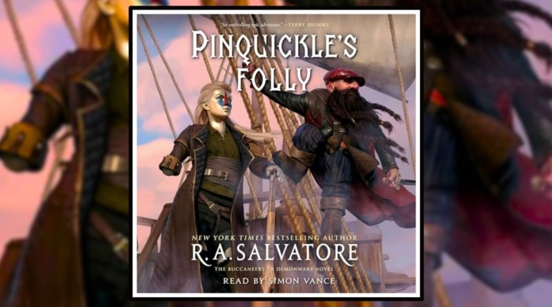 Pinquickle's Folly by R.A. Salvatore Banner Review
