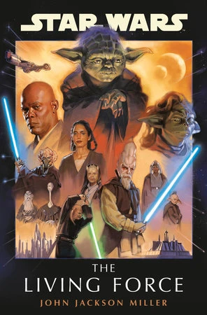 Star Wars: The Living Force by Josh Jackson Miller