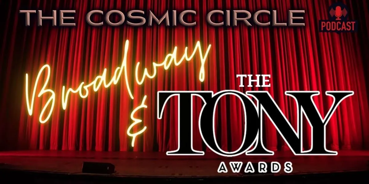 Cosmic Circle: Broadway and The Tony Awards Banner