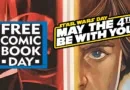 Free Comic Book Day May The 4th Be With You Star Wars Day banner