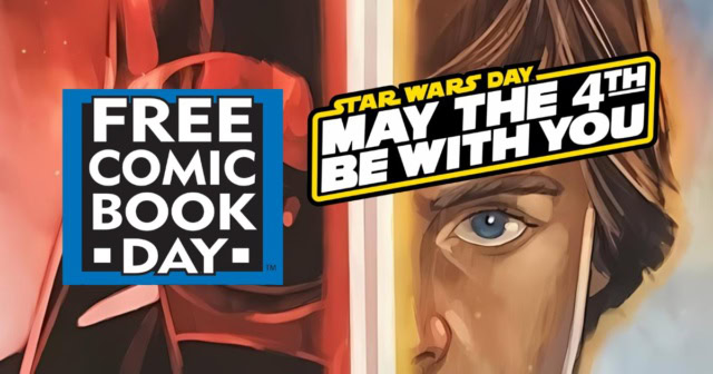 Free Comic Book Day May The 4th Be With You Star Wars Day banner