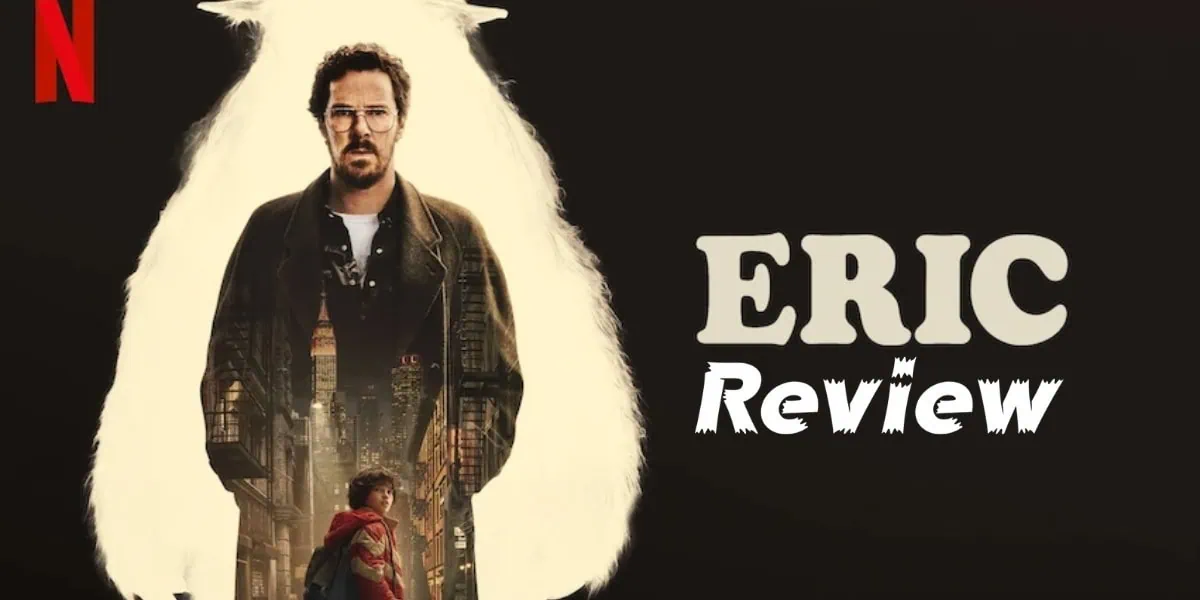 Eric Netflix Review Banner