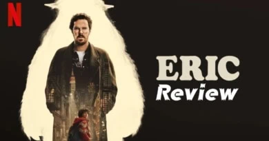 Eric Netflix Review Banner