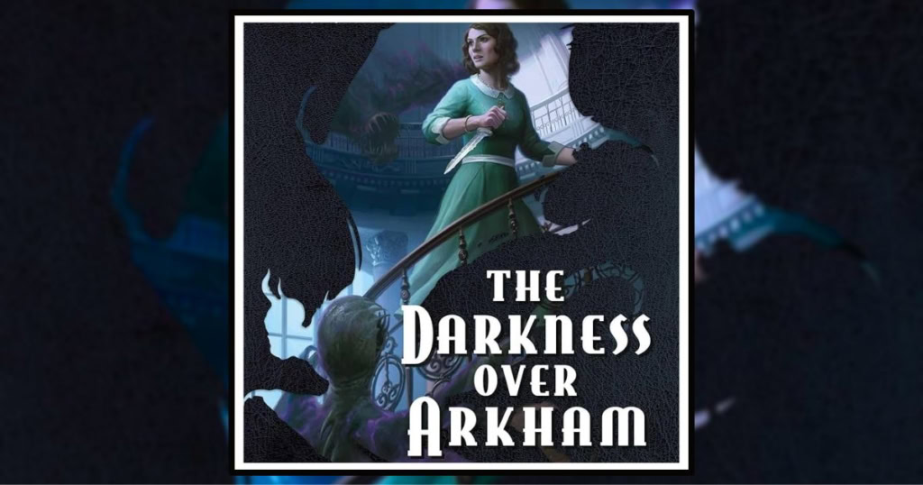 The Darkness Over Arkham by Jonathan Green An Investigators Gamebook Review Banner