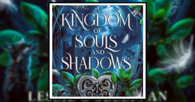 A Kingdom of Souls and Shadows by Leslie O'Sullivan Review Banner