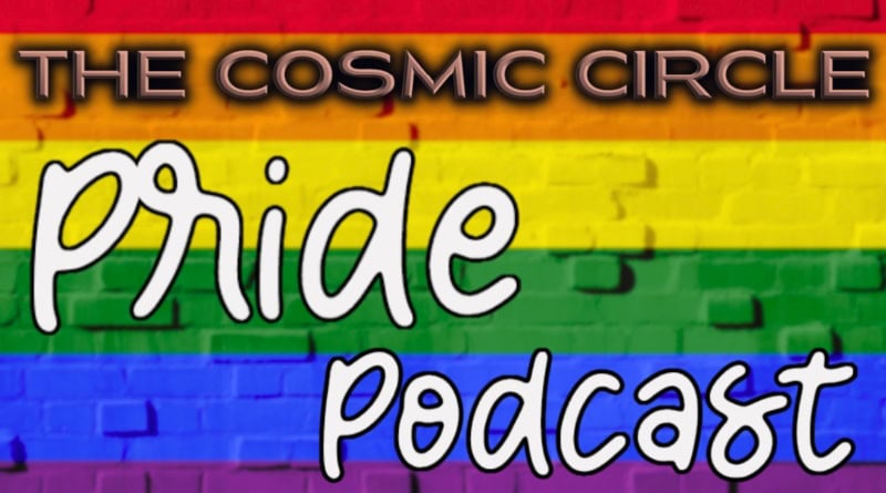 Pride Month 2024 podcast -The Cosmic Circle Banner