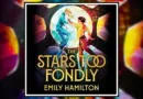 The Stars Too Fondly book by Emily Hamilton Banner