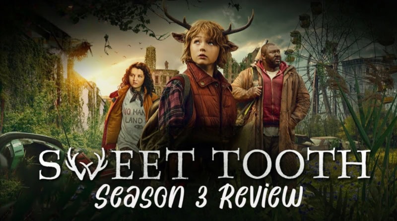 Sweet Tooth Season 3 Review Banner