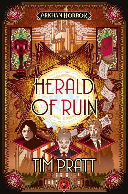 Herald of Ruin by Tim Pratt Arkham Horror