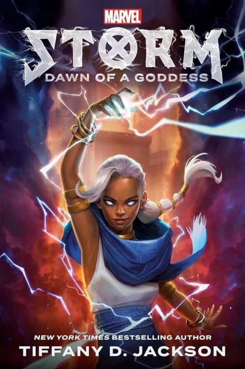 Storm: Dawn of a Goddess by Tiffany D. Jackson. A Marvel Novel
