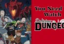 Delicious in Dungeon season 1 review banner