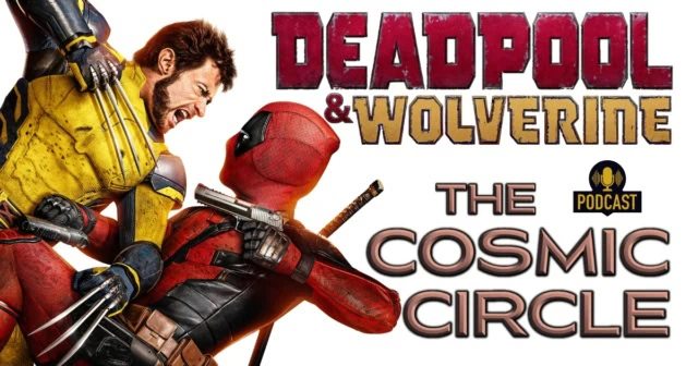 Deadpool and Wolverine Podcast Banner